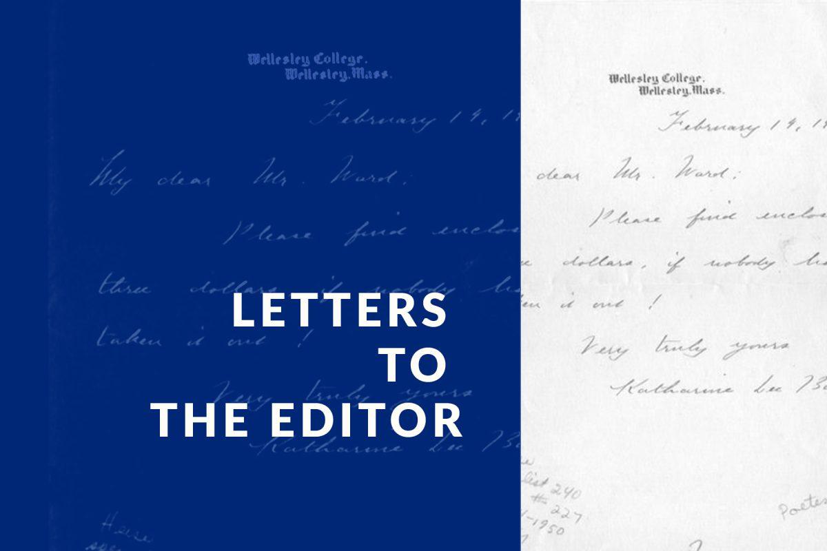 Letter to the editor re: “When did Wellesley give up on Wellesley”